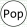 Pop